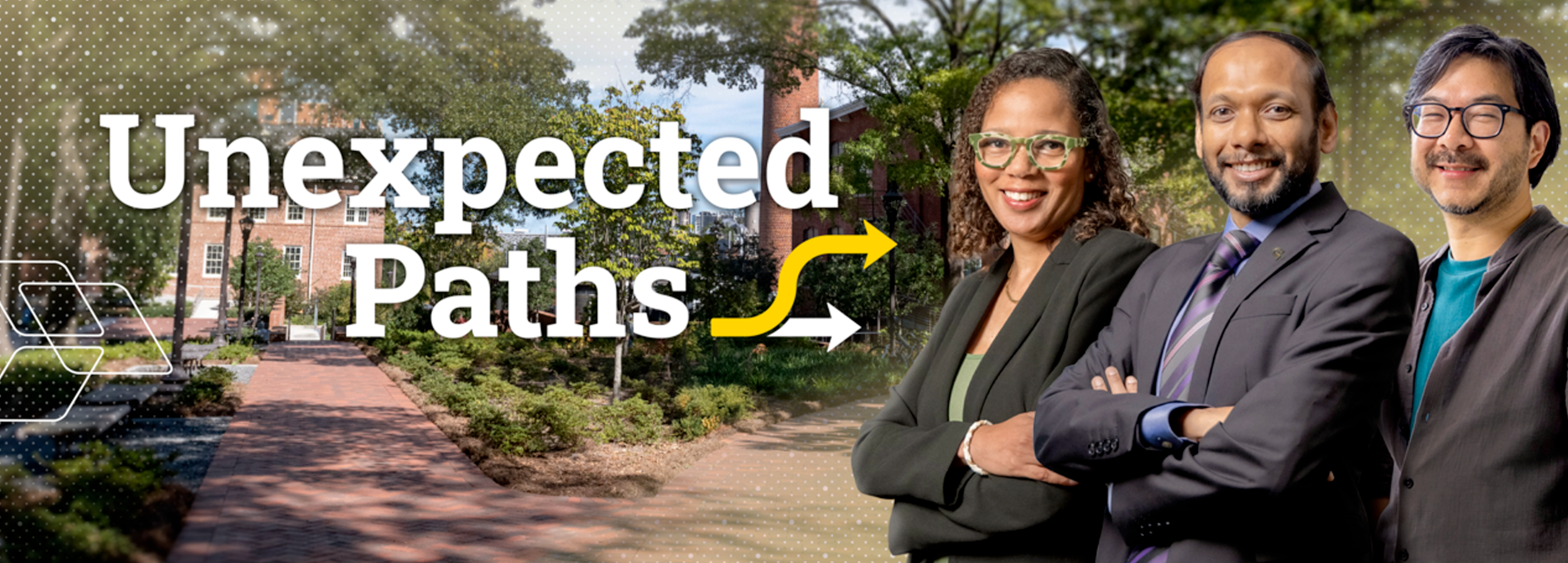 two men and one woman standing together with Georgia Tech campus behind them and the words Unexpected Paths serving as an overlay heading