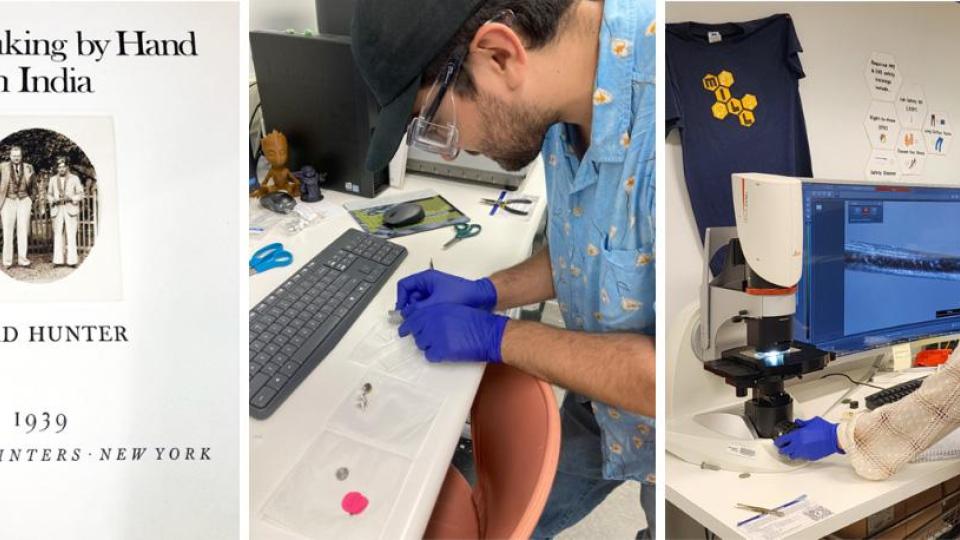 Picture of Dard Hunter and Tekumalla Venkajee during their travels in the Indian subcontinent (left). Daniel Vallejo, Ph.D., prepping the loom fiber sample for Scanning Electron Microscopy (middle), Nasreen Khan, Ph.D., analyzing loom fiber with an optical microscope (right) in Georgia Tech Microscope